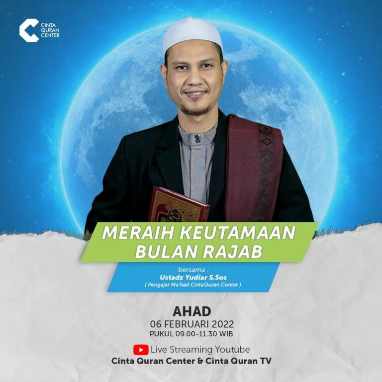 CINTA QURAN CENTER - Meraih Keutamaan Bulan Rajab