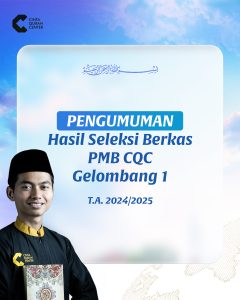 Hasil PMB CQC Gelombang 1 2024/2025