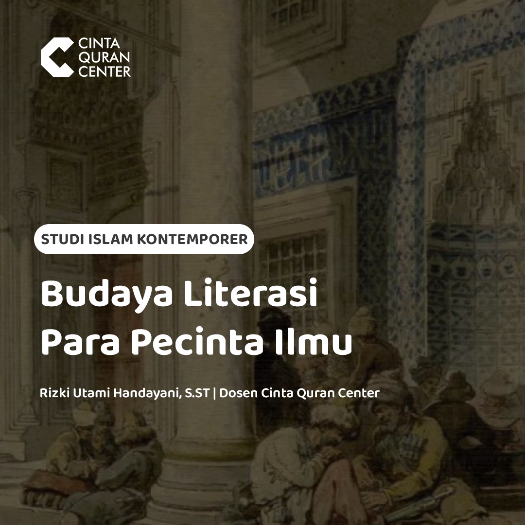 Budaya Literasi Para Pecinta Ilmu